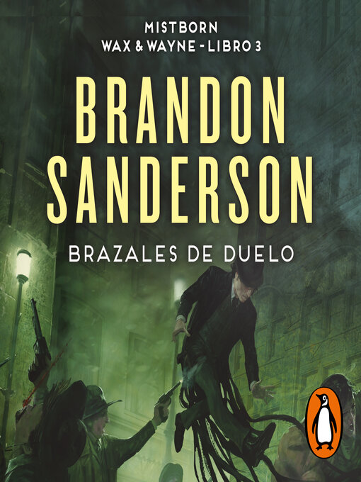 Title details for Brazales de Duelo (Wax & Wayne 3) by Brandon Sanderson - Wait list